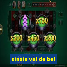 sinais vai de bet